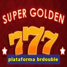 plataforma brdouble